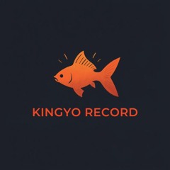 KINGYO RECORD