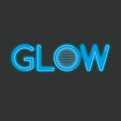 Glow [UK]