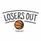 Losers Out