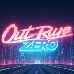 Out Run Zero -