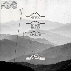 Mynol // Apolo M // Black Hades