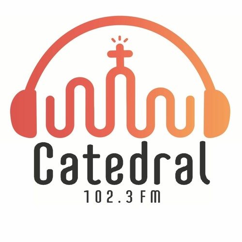 Stream Rádio Catedral FM music | Listen to songs, albums, playlists for  free on SoundCloud