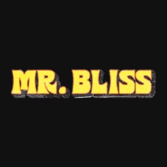 Mr. Bliss