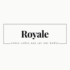 ROYALE