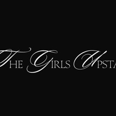 The Girls Upstairs