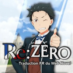 ReZero Web Novel FR 3