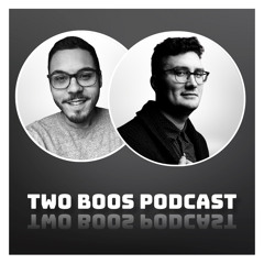 Two Boo's Podcast