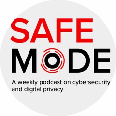 Safe Mode Podcast