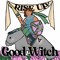 rise up! good witch: self care as resistance