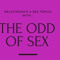 The Odd Side of Sex