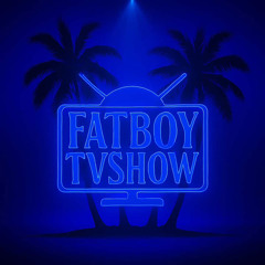fatboytvshow