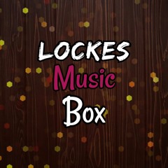 Lockes Music Box