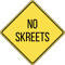 NoSkreets