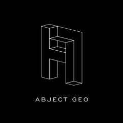 ABJECT GEO / ABJECT RHYTHM
