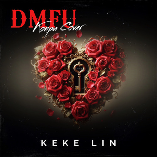 Keke Lin - DFMU (Konpa Cover)