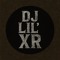 DJ Lil' XR
