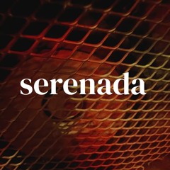 SERENADA