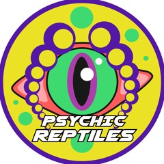 Psychic Reptiles
