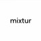 mixtur™