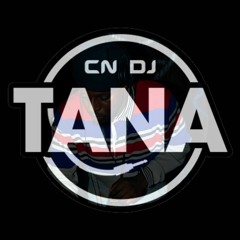 CNDJTana CodeName DJ Tana