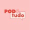 POD&tudo