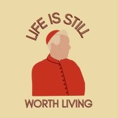 Life is Still Worth Living Episode 36: Vocation Awareness Week/Discernment
