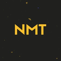 🎵NMT🎵