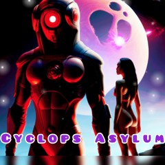 Cyclops Asylum