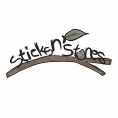 Sticks & Stones