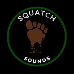 Squatch Sounds