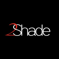 2shade