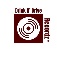 Drink N Drive Records