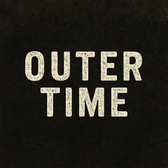 Outer Time