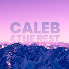 Caleb & The Rest (Volume2)