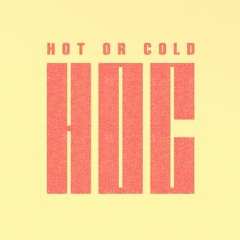 Hot Or Cold