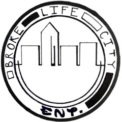 Broke Life City Entertainment