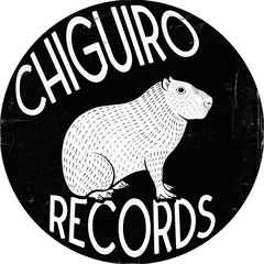 Chiguiro Records