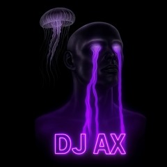 DJ AX 🪼