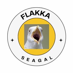 FLAKKA SEAGAL