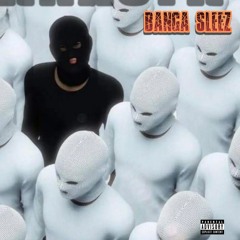 Banga Sleez