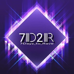 7Dayz_to_Rave