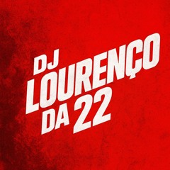 DJ Lourenço da 22