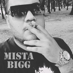 Mista Bigg