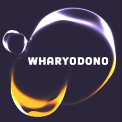 WHARYODONO