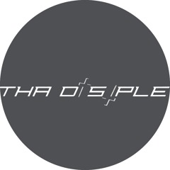 THA DISIPLE