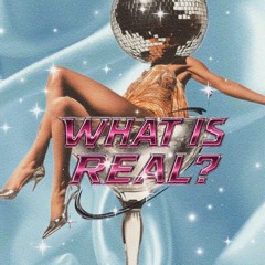 WHATISREAL__