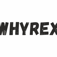 WHYREX