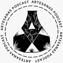 Artesanas Podcast