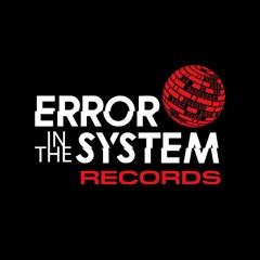 ERROR IN THE SYSTEM