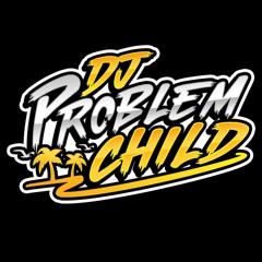 DJ ProblemChild